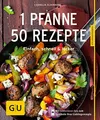 Produktbild: 1 Pfanne – 50 Rezepte: Einfach, schnell & Buch GRÄFE UND UNZER Verlag GmbH