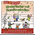 Produktbild: DIE 30 BESTEN KINDERLIEDER MIT KLASSIKMELODIEN   Neu und in Folie!