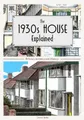 Produktbild: Trevor Yorke The 1930s House Explained (Taschenbuch) (US IMPORT)