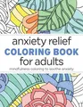 Produktbild: Anxiety Relief Coloring Book for Ad..., Press, Rockridg
