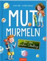 Produktbild: Kinderbuch Mutmurmeln für den ersten Schultag Sarah Welk