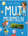 Produktbild: Sarah Welk ~ Welk, Sarah/Mutmurmeln für den ersten Schultag 9783845854700
