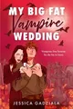 Produktbild: My Big Fat Vampire Wedding: THE funniest, most addictive... | Buch | Zustand gut