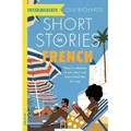Produktbild: Short Stories in French for Intermediate Learners Read for pleasure at your level, expand your vocabulary and learn French the fun way!