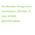 Produktbild: Mini-Backofen Vintage Green (weiß/hellgrün, 800 Watt, 10 Liter) 3919GR (80037051
