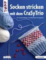 Produktbild: CraSyTrio Socken stricken: Für Anfänger & Nadelspiel-Verweigerer kompakt