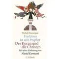 Produktbild: Und Jesus ist sein Prophet Der Koran und die Christen