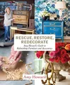 Produktbild: Amy Howard Rescue, Restore, Redecorate (Gebundene Ausgabe) (US IMPORT)