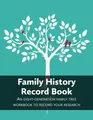 Produktbild: Family History Record Book An 8generation family tree workbook to record your...