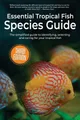 Produktbild: Anne Finlay Essential Tropical Fish Species Guide (Taschenbuch) (US IMPORT)