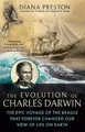 Produktbild: Diana Preston The Evolution of Charles Darwin (Taschenbuch)