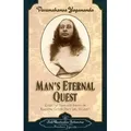 Produktbild: Man's Eternal Quest Collected Talks and Essays on Realizing God in Daily Life Vol 1