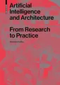 Produktbild: Artificial Intelligence and Architecture: From Research to Practice