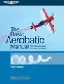 Produktbild: William K. Kershner The Basic Aerobatic Manual (Taschenbuch)