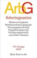 Produktbild: Arbeitsgesetze: mit den wichtigsten Bestimmungen zum Arbeitsverhältnis, Kündigungsrecht, Arbeitsschutzrecht, Berufsbildungsrecht, Tarifrecht, ... und Verfahrensrecht (Beck-Texte im dtv)