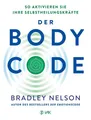 Produktbild: Der Body Code Bradley Nelson