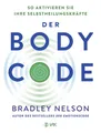 Produktbild: Bradley Nelson Susa Der Body Code: So aktivieren Sie Ihre Selbsthe (Taschenbuch)