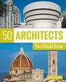 Produktbild: 50 Architects You Should Know (50 You Should Know)