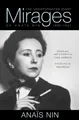 Produktbild: Mirages: The Unexpurgated Diary of Anaïs Nin, 1939-1947 by Nin, Anais