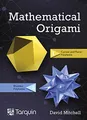 Produktbild: Mathematical Origami: Geometrical Shapes by Paper Folding: Making Robust Polyhedra from Simple Units Folded From Photocopy Paper