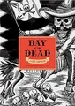Produktbild: The Day of the Dead: A Visual Compendium von Sayer, ... | Buch | Zustand wie neu