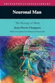Produktbild: Neuronal Man: The Biology of Mind (Princeton Science Library)
