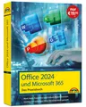 Produktbild: Office 2024 und Microsoft 365 - Das Praxishandbuch ~ Wolfram ... 9783988100528