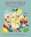 Produktbild: Ryland Peters & Mocktails, Cordials, Syrups, Inf (Gebundene Ausgabe) (US IMPORT)
