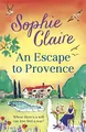 Produktbild: An Escape to Provence: A gorgeous and unforgettable new summer romance