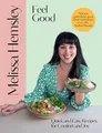 Produktbild: Feel Good: Quick and easy recipes f..., Hemsley, Meliss