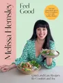 Produktbild: Melissa Hemsley Feel Good (Gebundene Ausgabe) (US IMPORT)