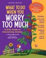 Produktbild: Dawn Huebner What to Do When You Worry Too Much, 2nd E (Taschenbuch) (US IMPORT)