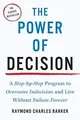 Produktbild: Power Of Decision: A Step-By-Step Guide to Overcome Inde... | Buch | Zustand gut