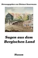 Produktbild: Sagen aus dem Bergischen Land von Sauermann, Dietmar | Buch | Zustand gut