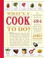 Produktbild: James Peterson What's a Cook to Do? (Taschenbuch)