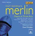 Produktbild: GOLDMARK: Merlin (Originalversion von 1886) von Schaller | CD | Zustand neu