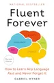 Produktbild: Fluent Forever (Revised Edition): How to Learn Any Language Fast and Never Forget It