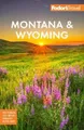 Produktbild: Fodor's Travel Guides Fodor's Montana & Wyoming (Taschenbuch)