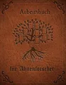 Produktbild: Ahnenforschung Meine Genealogie: Buch für Hobby Ahnenforschung für mehrere Generationen, Familien Stammbaum, Ahnentafel und Familiengeschichte für ... als Geschenk oder Geschenkidee
