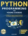 Produktbild: Anand Pandey Python Programming for Young Coders (Taschenbuch) (US IMPORT)