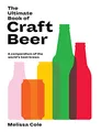 Produktbild: The Ultimate Book of Craft Beer: A Compendium of the World's Best Brews