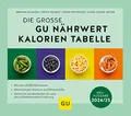 Produktbild: Die große GU Nährwert-Kalorien-Tabelle 2024/25 (GU Tabellenwerk Gesundheit)