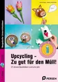 Produktbild: Upcycling - Zu gut für den Müll!, Janine Krupa