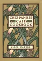 Produktbild: Chez Panisse Cafe Cookbook
