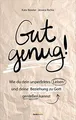 Produktbild: Gut genug!: Wie du dein unperfektes Leben und deine... | Buch | Zustand sehr gut