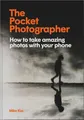 Produktbild: The Pocket Photographer ~ Mike Kus ~  9781913947682