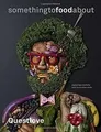 Produktbild: something to food about: Exploring Creativity with ... | Buch | Zustand sehr gut