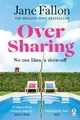 Produktbild: Over Sharing: The hilarious and sharply written new novel from the Sunday