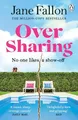 Produktbild: Jane Fallon Over Sharing (Taschenbuch)