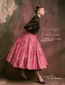 Produktbild: Vintage Fashion: Collecting and Wearing Designer Classics